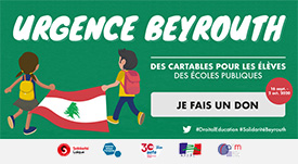 Se mobiliser pour la campagne solidaire Urgence Beyrouth, des cartables pour les élèves des écoles publiques