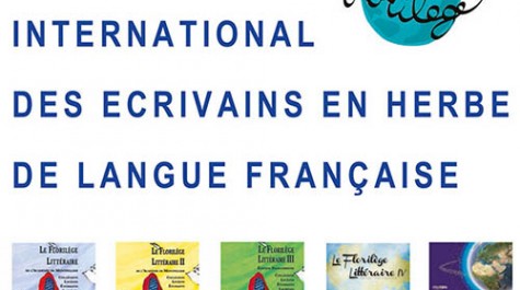 Le florilège international des écrivains en herbe de langue française