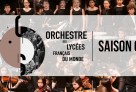 Les musiciens de l’Orchestre des lycées français du monde – saison 2019/2020