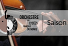 Neuvième saison de l'Orchestre des lycées français du monde : les candidatures sont ouvertes...