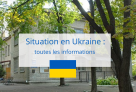 Point de situation pour l’enseignement français à l’étranger à la suite de l’invasion militaire en Ukraine