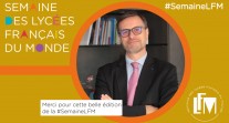 Message du directeur de l'AEFE à l'issue de la troisième édition de la Semaine des lycées français du monde