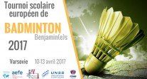 Tournoi scolaire européen de badminton 2017 : appel à participations