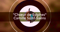 Saison 2020-2021 de l'OLFM : interprétation à distance du Chœur des Sylphes de Camille Saint-Saëns