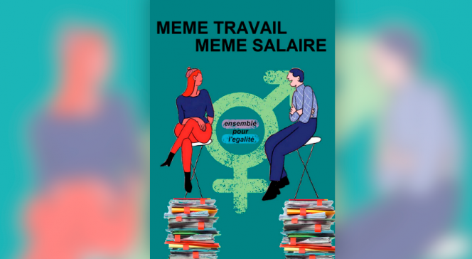 Concours d’affiches &quot;Égalité professionnelle&quot; 2022 – Affiche finaliste - Lycée Descartes, Rabat, Maroc (&quot;Ensemble pour l’égalité. Même travail, même salaire&quot;)